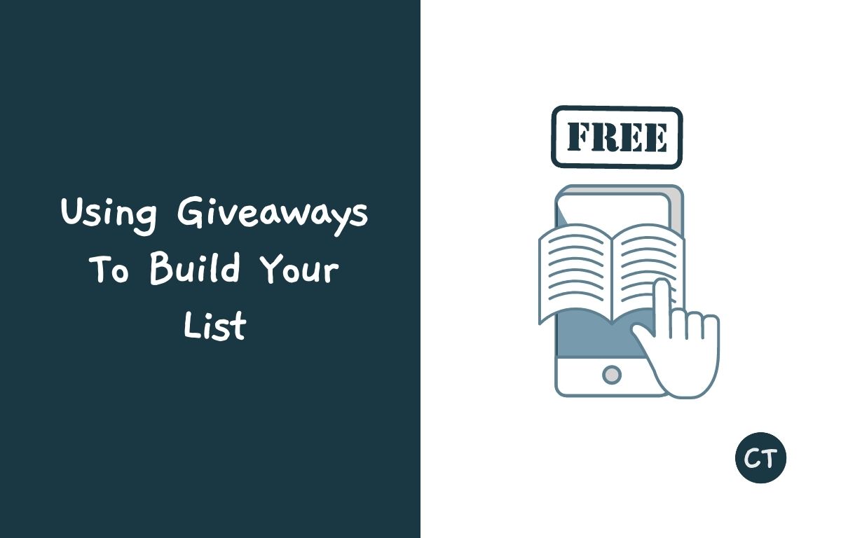 Using Giveaways To Build Your List
