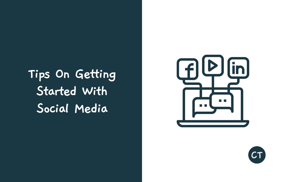 Tips On Getting Started With Social  Media