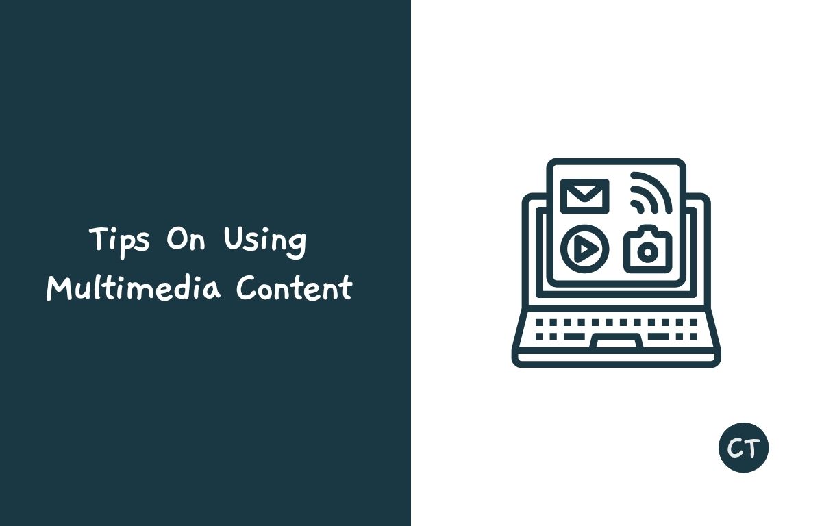 Tips On Using Multimedia Content