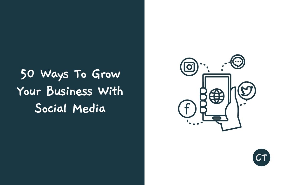 50 Ways To Grow Your Business With Social Media